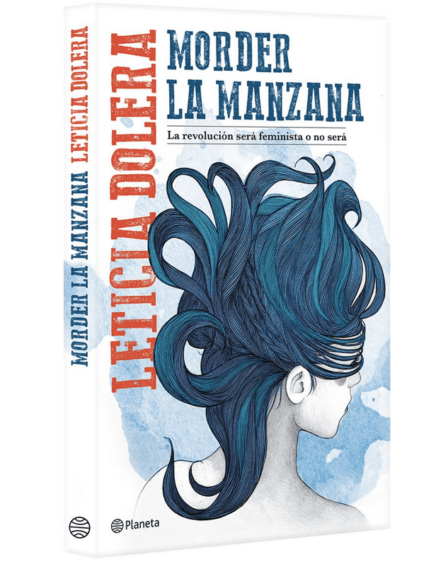 Morder la manzana: La revolución será feminista o no será