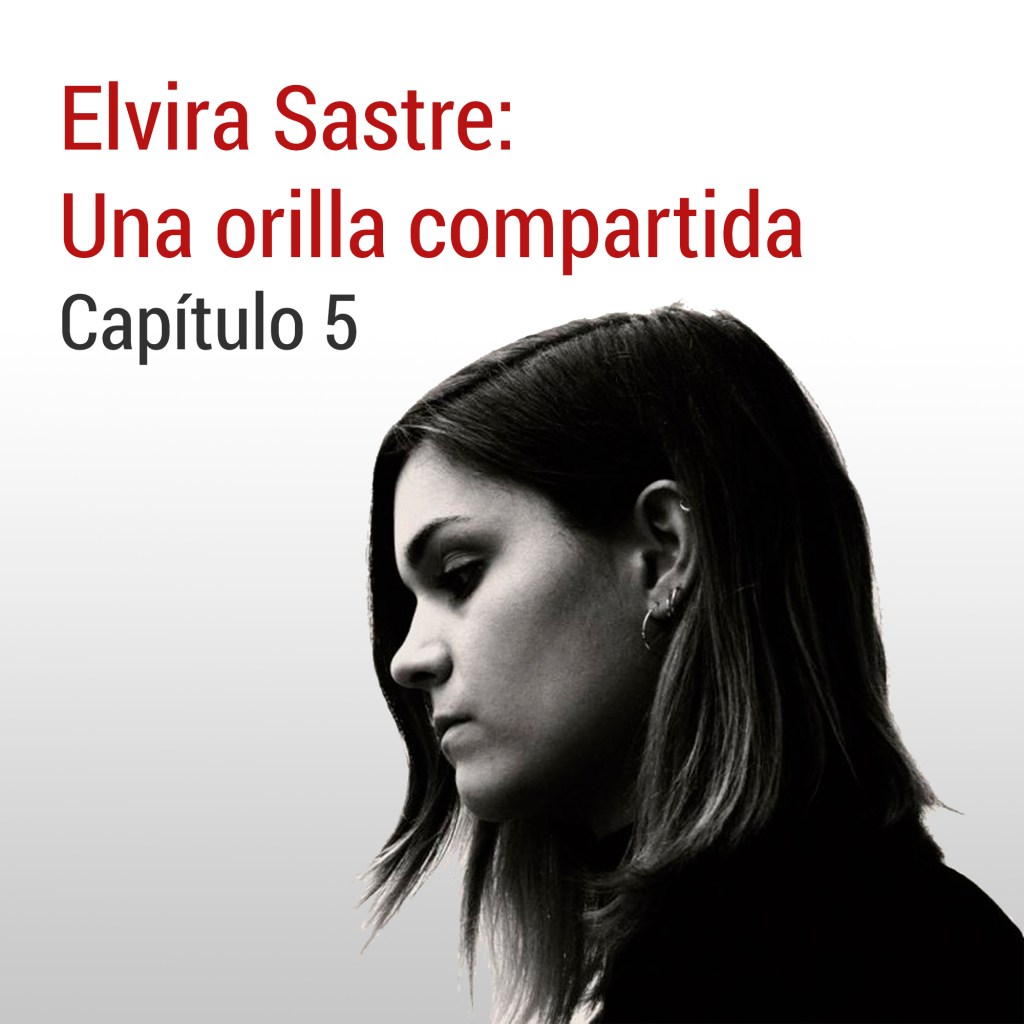 Elvira Sastre: Una orilla compartida