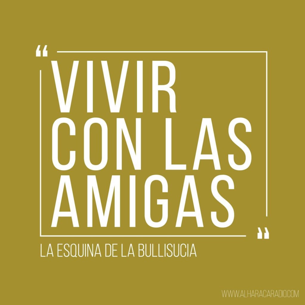 Vivir con las amigas ¡Bienvenida de nuevo, Bulli!