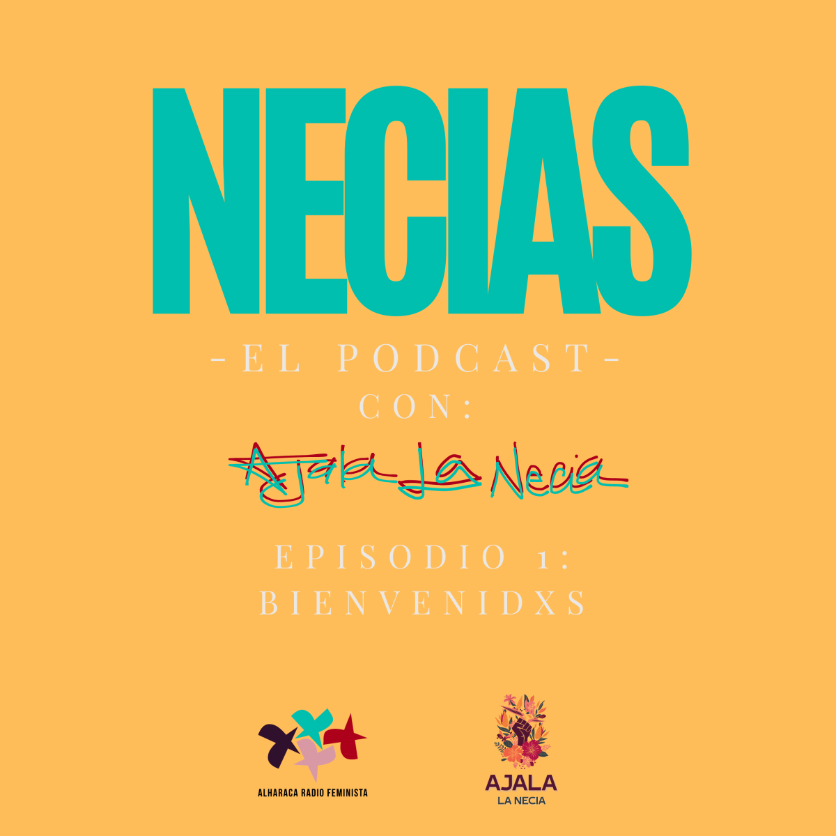 ¡Bienvenidxs a NECIAS, el&nbsp;podcast!